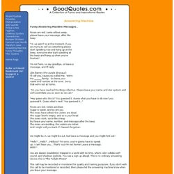 Answering Machine Goodquotes Funny And Inspirational Quotes