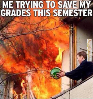 Funny memes – [Trying to save my grades]