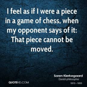 soren-kierkegaard-philosopher-i-feel-as-if-i-were-a-piece-in-a-game ...