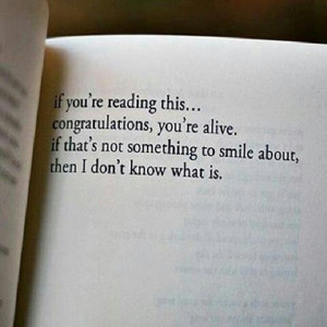 Smile...Life could be worse