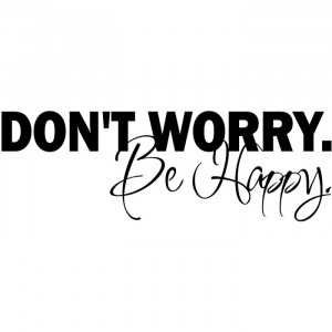 Don't Worry Be Happy Wall Sticker Life Quote Wall Decal Art gallery ...