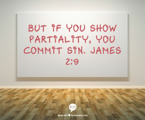 partiality 300x248 The Sin of Partiality
