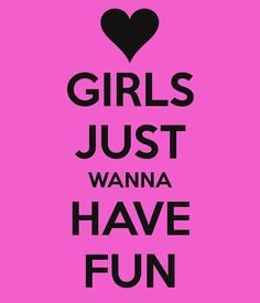 girls know how to have fun more 80 s songs lauper great songs 80 music