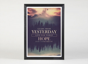 Nice day quotes and sayings - learn from yesterday live for today hope ...