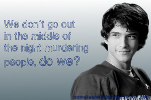 Some Teen Wolf Quotes