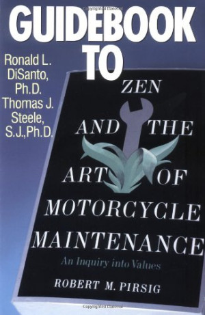 Zen and the Art of Motorcycle Maintenance Quotes