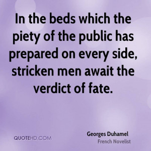 In the beds which the piety of the public has prepared on every side ...