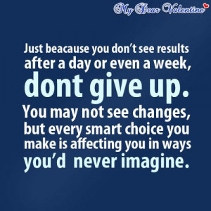 Stay the course in whatever endeavor you attempt.