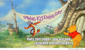 Holy shit tigger you are one retarded motherfucker