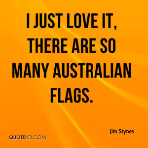 just love it, there are so many Australian flags.