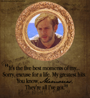 It’s the five best moments of my… Sorry, excuse for a life. My ...