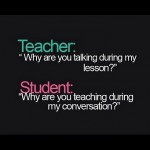 You teaching during my conversation quotes on teachers and teaching