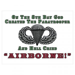 CafePress > Wall Art > Posters > God Created the Paratrooper Poster