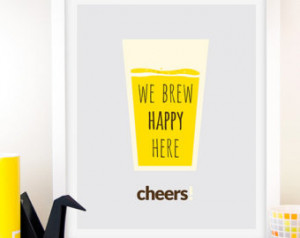 Poster Wall Art Inspirational Print, Drinks Quote Art, Brew poster