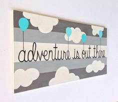 ... Wall Art, Gray and Blue, Painted Wood Sign, Balloons Art, Adventure