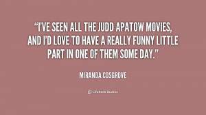 Miranda Cosgrove Quotes