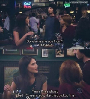 How i met your mother Robin funny quote