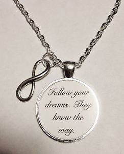... Inspirational Motivational Follow Your Dreams Quote Infinity Necklace