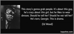 , he's crazy about this girl, but he likes to wear dresses. Should he ...