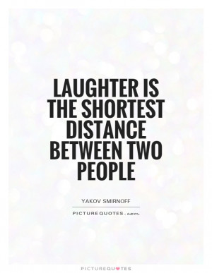 Laughter Quotes Distance Quotes Yakov Smirnoff Quotes