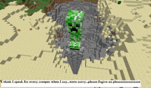 The Minecraft creeper creeper funny