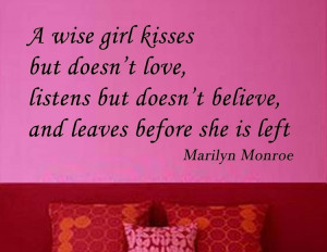 Marilyn Monroe Quote A Wise Girl Kisses Wall Decals