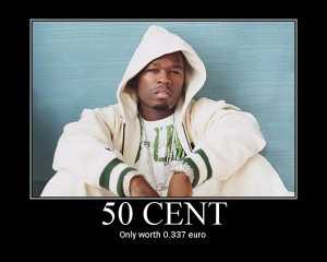 NO this is not racist, it just proves 50 cent would be even less in ...
