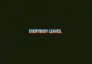 everybody leaves