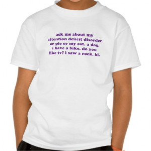 ADD ADHD Funny Quote - Purple Shirts