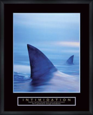 ... Posters on Motivational Inspirational Posters Intimidation Sharks