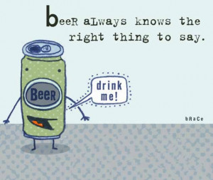 funny-beer-quotes-and-the-picture-of-the-beers-bottle-funny-beer ...