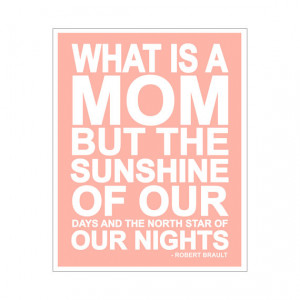What Is A Mom Quote 8x10 inch print by Finny and Zook