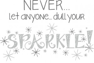 Dull Your Sparkle Wall Quote contemporary-wall-decals