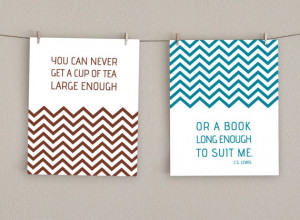 Typography Quote Art Print - C.S. Lewis Quote - Book Lover's Art - Tea