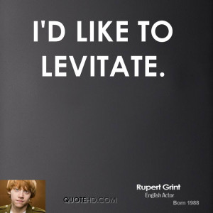 Rupert Grint Funny Quotes