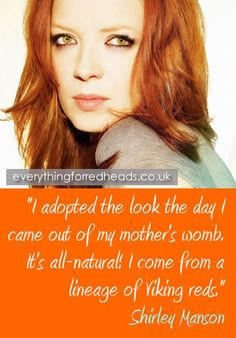 ... redhead i as well come from a lineage of viking redheads who says they