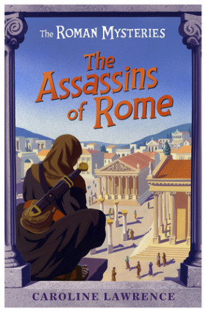 Start by marking “The Assassins of Rome (Roman Mysteries, #4)” as ...