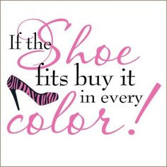 If the Shoe Fits Wall Words Decal | Vinyl Stencil-shoe, quote, closet ...