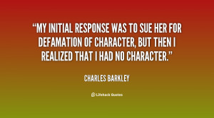 Quotes About Defamation of Character