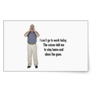 cant_go_to_work_today_funny_humor_saying_sticker ...