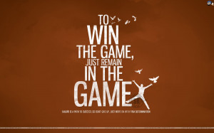 Motivational Wallpaper on Win the GAme