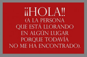 Funny Mexican Sayings In Spanish Spanish love quotes for
