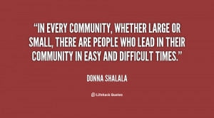 In every community, whether large or small, there are people who lead ...