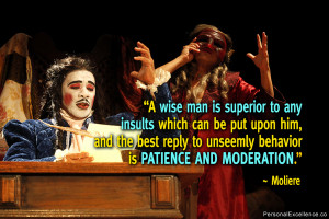 Inspirational Quote: “A wise man is superior to any insults which ...