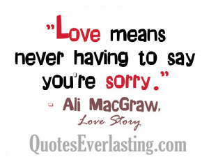 Quotes About Saying Sorry http://quoteseverlasting.com/quotations ...