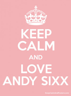 Quotes Andy Sixx Publish