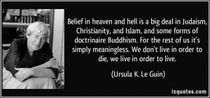 Belief in heaven and hell is a big deal in Judaism, Christianity, and ...