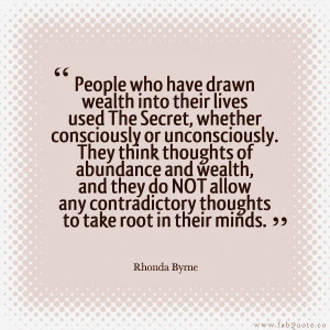 Rhonda Byrne “The Secret of Wealth” Quote
