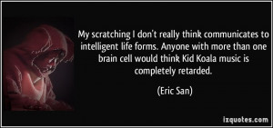 More Eric San Quotes