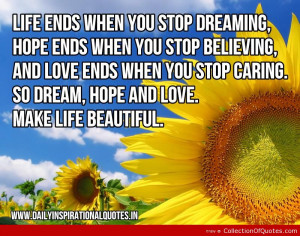 Hope Ends When You Stop Believing And Love Ends When You Stop Caring
